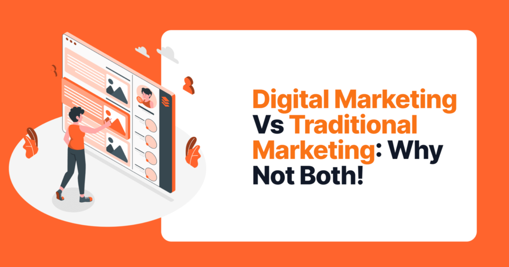 Difference between traditional marketing and digital marketing?